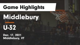Middlebury  vs U-32  Game Highlights - Dec. 17, 2021
