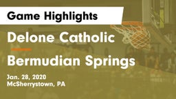 Delone Catholic  vs Bermudian Springs  Game Highlights - Jan. 28, 2020