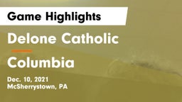 Delone Catholic  vs Columbia  Game Highlights - Dec. 10, 2021