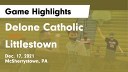 Delone Catholic  vs Littlestown  Game Highlights - Dec. 17, 2021