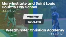 Matchup: MICDS vs. Westminster Christian Academy 2020