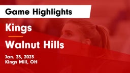 Kings  vs Walnut Hills  Game Highlights - Jan. 23, 2023