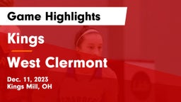 Kings  vs West Clermont  Game Highlights - Dec. 11, 2023