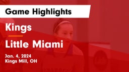 Kings  vs Little Miami  Game Highlights - Jan. 4, 2024