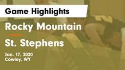 Rocky Mountain  vs St. Stephens Game Highlights - Jan. 17, 2020