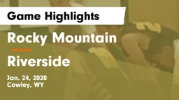 Rocky Mountain  vs Riverside  Game Highlights - Jan. 24, 2020