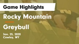Rocky Mountain  vs Greybull  Game Highlights - Jan. 25, 2020