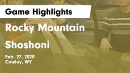 Rocky Mountain  vs Shoshoni Game Highlights - Feb. 27, 2020