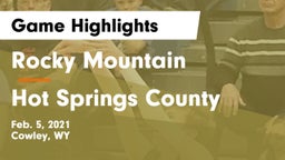 Rocky Mountain  vs Hot Springs County  Game Highlights - Feb. 5, 2021