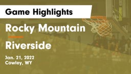 Rocky Mountain  vs Riverside  Game Highlights - Jan. 21, 2022