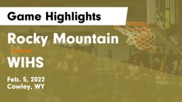 Rocky Mountain  vs WIHS Game Highlights - Feb. 5, 2022