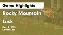 Rocky Mountain  vs Lusk Game Highlights - Dec. 9, 2023