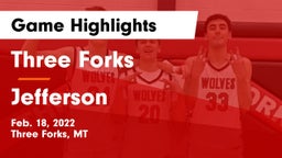 Three Forks  vs Jefferson  Game Highlights - Feb. 18, 2022