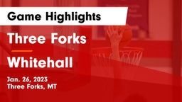 Three Forks  vs Whitehall  Game Highlights - Jan. 26, 2023