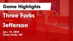 Three Forks  vs Jefferson  Game Highlights - Jan. 19, 2024