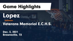 Lopez  vs Veterans Memorial E.C.H.S. Game Highlights - Dec. 3, 2021