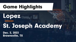 Lopez  vs St. Joseph Academy  Game Highlights - Dec. 2, 2022