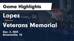 Lopez  vs Veterans Memorial  Game Highlights - Dec. 2, 2023