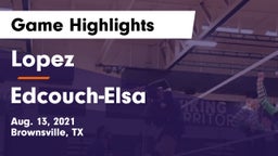 Lopez  vs Edcouch-Elsa  Game Highlights - Aug. 13, 2021