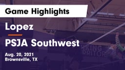 Lopez  vs PSJA Southwest Game Highlights - Aug. 20, 2021
