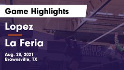 Lopez  vs La Feria  Game Highlights - Aug. 28, 2021
