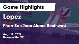 Lopez  vs Pharr-San Juan-Alamo Southwest  Game Highlights - Aug. 12, 2022