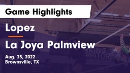 Lopez  vs La Joya Palmview Game Highlights - Aug. 25, 2022
