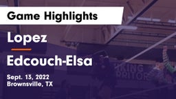 Lopez  vs Edcouch-Elsa  Game Highlights - Sept. 13, 2022