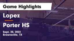 Lopez  vs Porter HS Game Highlights - Sept. 20, 2022