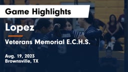 Lopez  vs Veterans Memorial E.C.H.S. Game Highlights - Aug. 19, 2023