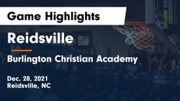 Reidsville  vs Burlington Christian Academy  Game Highlights - Dec. 28, 2021
