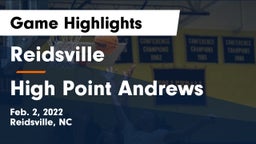 Reidsville  vs High Point Andrews  Game Highlights - Feb. 2, 2022