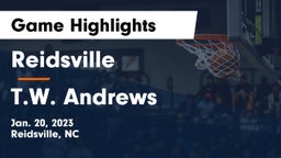 Reidsville  vs T.W. Andrews Game Highlights - Jan. 20, 2023