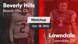 Matchup: Beverly Hills High vs. Lawndale  2016