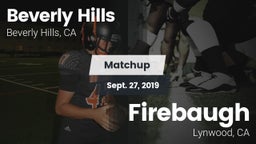 Matchup: Beverly Hills High vs. Firebaugh  2019