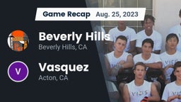 Recap: Beverly Hills  vs. Vasquez  2023