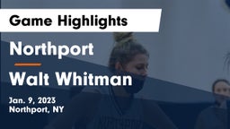 Northport  vs Walt Whitman  Game Highlights - Jan. 9, 2023