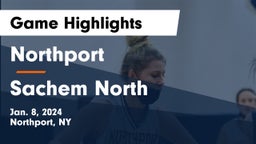 Northport  vs Sachem North  Game Highlights - Jan. 8, 2024