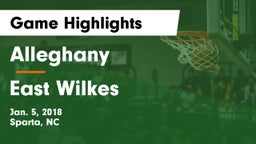 Alleghany  vs East Wilkes  Game Highlights - Jan. 5, 2018
