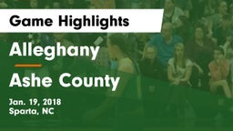 Alleghany  vs Ashe County  Game Highlights - Jan. 19, 2018