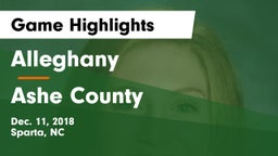 Alleghany  vs Ashe County  Game Highlights - Dec. 11, 2018
