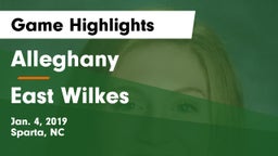 Alleghany  vs East Wilkes  Game Highlights - Jan. 4, 2019