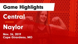 Central  vs Naylor  Game Highlights - Nov. 26, 2019