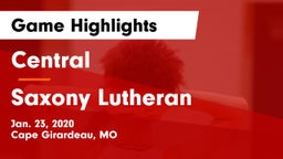 Central  vs Saxony Lutheran  Game Highlights - Jan. 23, 2020