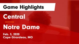 Central  vs Notre Dame  Game Highlights - Feb. 3, 2020