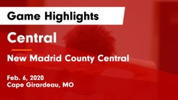 Central  vs New Madrid County Central  Game Highlights - Feb. 6, 2020