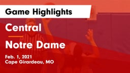 Central  vs Notre Dame Game Highlights - Feb. 1, 2021