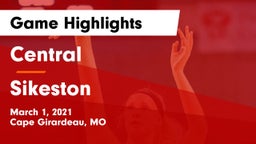 Central  vs Sikeston Game Highlights - March 1, 2021