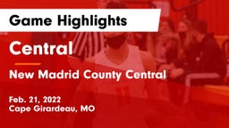 Central  vs New Madrid County Central  Game Highlights - Feb. 21, 2022