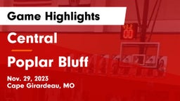 Central  vs Poplar Bluff Game Highlights - Nov. 29, 2023